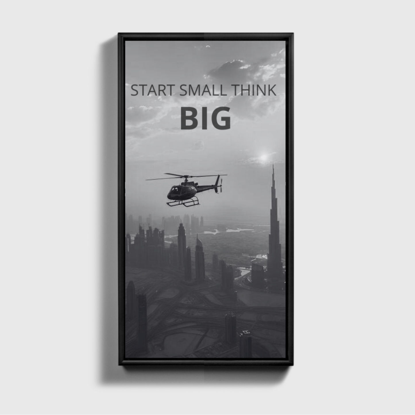 start small think BIG