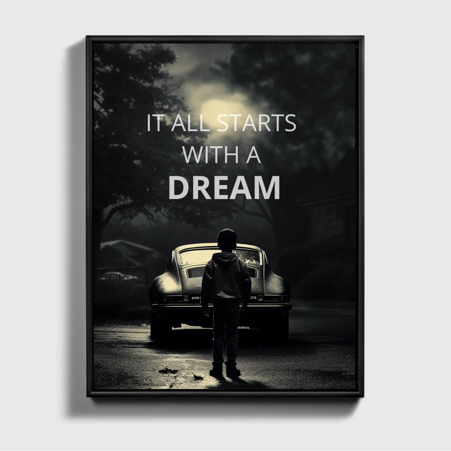IT ALL STARTS WITH A DREAM