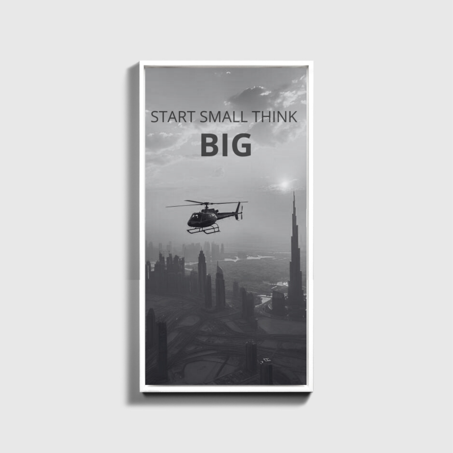 start small think BIG