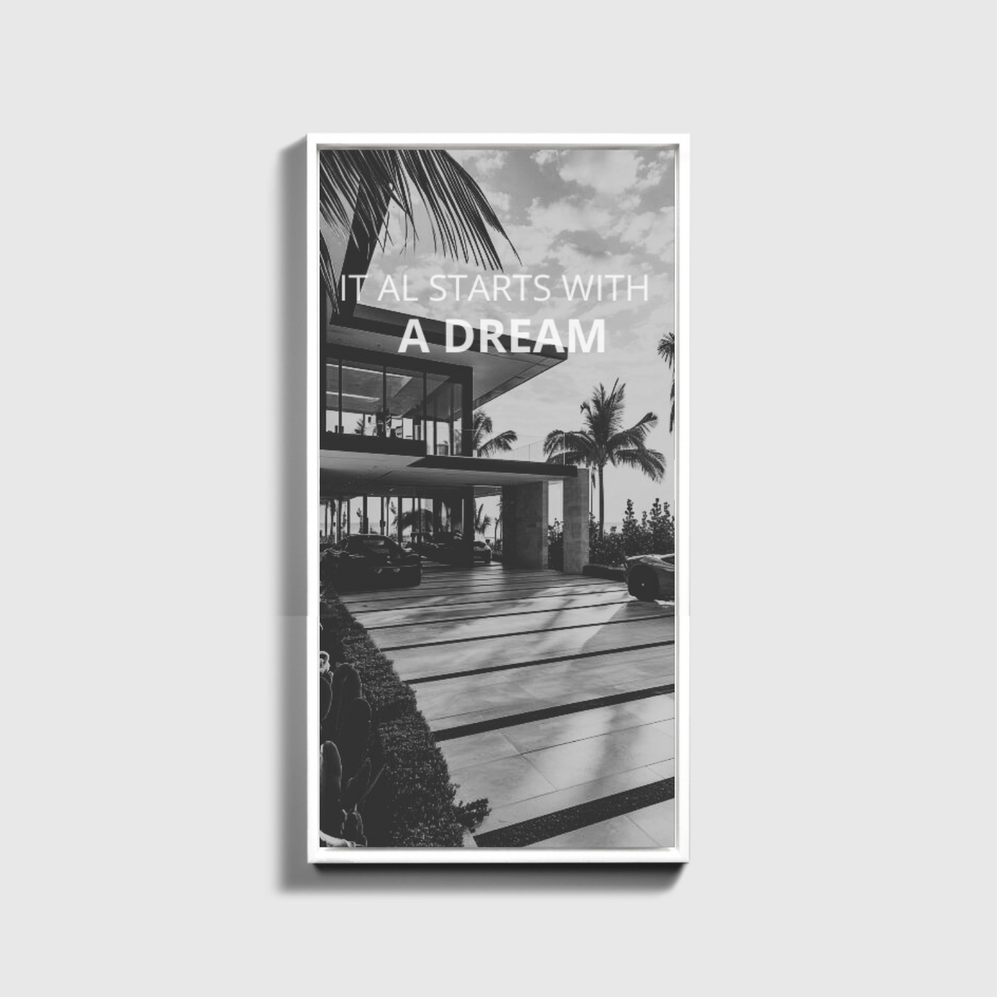 IT ALL STARTS WITH A DREAM 2.0