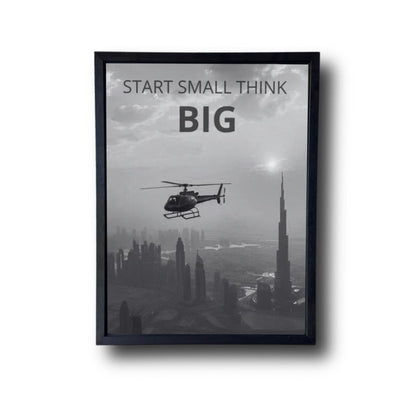 start small think BIG