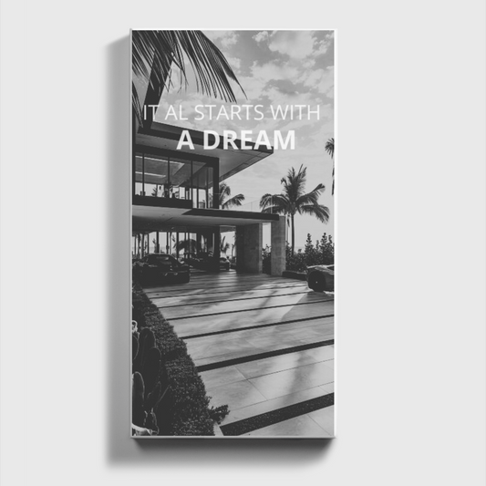 IT ALL STARTS WITH A DREAM 2.0